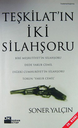 Teşkilatın İki Silahşoru/Dede Yakub Cemil-Torun &q