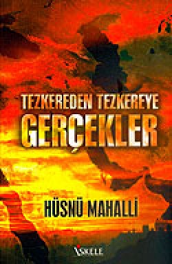 Tezkereden Tezkereye Gerçekler Tezkereden Tezkereye Gerçekler