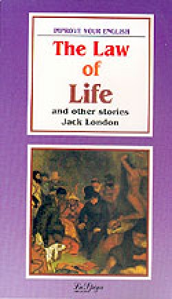The Law of Life / And Other Stories The Law of Life / And Other Stories