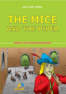 The Mice and the Piper / Easy Start Series The Mice and the Piper / Easy Start Series