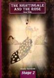 The Nightingale And The Rose / İngilizce Stage-2