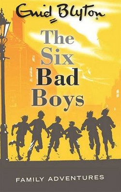 The Six Bad Boys The Six Bad Boys
