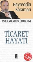 Ticaret Hayatı Sorularla Müslümanlık-2
