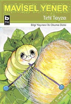 Tırtıl Teyze Tırtıl Teyze