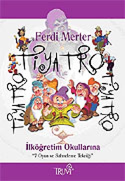 Tiyatro / İlköğretim Okullarına Tiyatro / İlköğretim Okullarına
