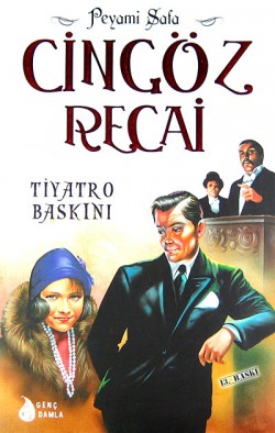 Tiyatro Baskını / Cingöz Recai Tiyatro Baskını / Cingöz Recai