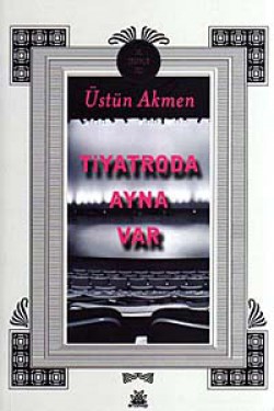 Tiyatroda Ayna Var Tiyatroda Ayna Var