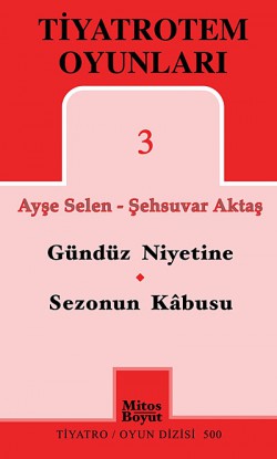 Tiyatrotem Oyunları -3 / Gündüz Niyetine - Sezonun Kabusu Tiyatrotem Oyunları -3 / Gündüz Niyetine - Sezonun