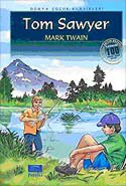 Tom Sawyer / 100 Temel Eser-İlköğretim Tom Sawyer / 100 Temel Eser-İlköğretim
