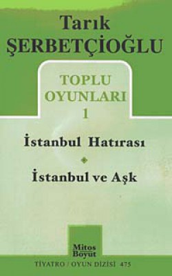Toplu Oyunlar 1 / İstanbul Hatırası - İstanbul ve Aşk Toplu Oyunlar 1 / İstanbul Hatırası - İstanbul ve