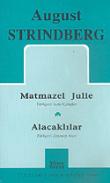 Toplu Oyunları 1 / Matmazel Julie - Alacaklılar