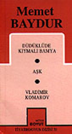 Toplu Oyunları 2 / Düdüklüde Kıymalı Bamya/ Aşk/ Vladimir Komarov Toplu Oyunları 2 / Düdüklüde Kıymalı Bamya/ Aşk/ V