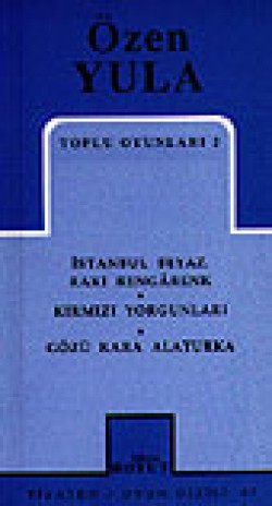 Toplu Oyunları 2 / İstanbul Beyaz, Rakı Rengarenk - Kırmızı Yorgunlar - Gözü Kara Alaturka Toplu Oyunları 2 / İstanbul Beyaz, Rakı Rengarenk