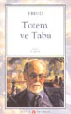 Totem ve Tabu Totem ve Tabu