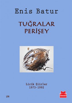 Tuğralar, Perişey Lirik Şiirler 1973-1992 Tuğralar, Perişey Lirik Şiirler 1973-1992