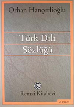 Türk Dili Sözlüğü Türk Dili Sözlüğü