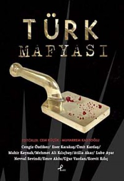 Türk Mafyası Türk Mafyası