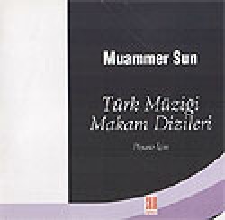 Türk Müziği Makam Dizileri Türk Müziği Makam Dizileri