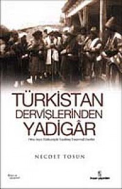 Türkistan Dervişlerinden Yadigar Türkistan Dervişlerinden Yadigar