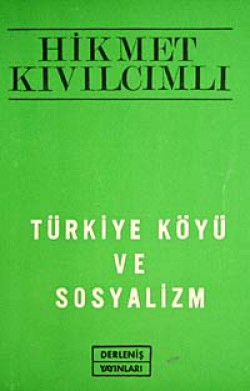 Türkiye Köyü ve Sosyalizm Türkiye Köyü ve Sosyalizm