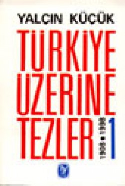 Türkiye Üzerine Tezler 1908-1998 1 Türkiye Üzerine Tezler 1908-1998 1