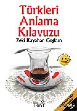 Türkleri Anlama Kılavuzu Türkleri Anlama Kılavuzu