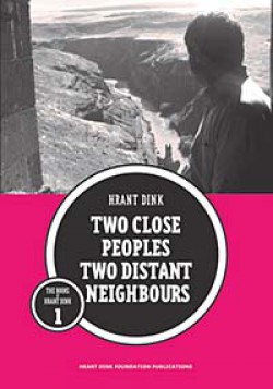 Two Close Peoples Two Distant Neighbours (İki Yakı