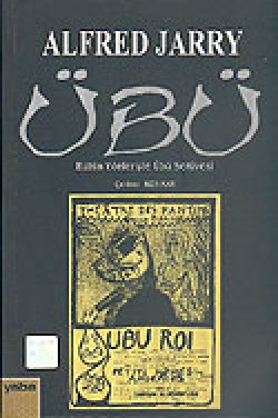 ÜBÜ: Bütün Yönleriyle Übü Serüveni ÜBÜ: Bütün Yönleriyle Übü Serüveni