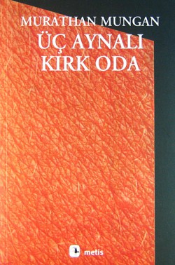 Üç Aynalı Kırk Oda Üç Aynalı Kırk Oda
