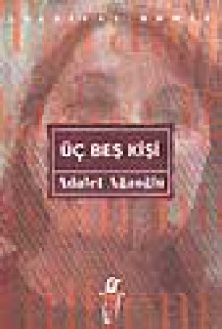 Üç Beş Kişi Üç Beş Kişi