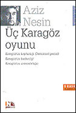 Üç Karagöz Oyunu Üç Karagöz Oyunu