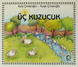 Üç Kuzucuk Üç Kuzucuk