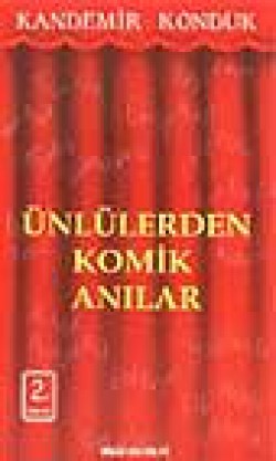 Ünlülerden Komik Anılar Ünlülerden Komik Anılar