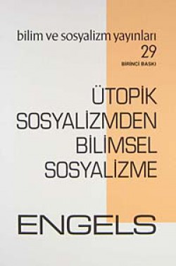 Ütopik Sosyalizmden Bilimsel Sosyalizme Ütopik Sosyalizmden Bilimsel Sosyalizme