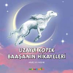 Uzaylı Köpek Baaşa'nın Hikayeleri Uzaylı Köpek Baaşa'nın Hikayeleri
