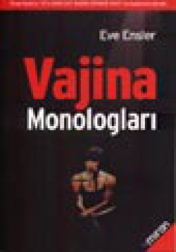Vajina Monologları Vajina Monologları