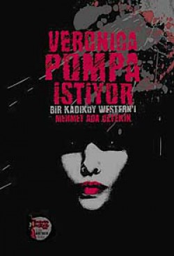 Veronica Pompa İstiyor Bir Kadıköy Western'i Veronica Pompa İstiyor Bir Kadıköy Western'i
