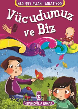 Vücudumuz ve Biz Vücudumuz ve Biz