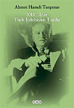 XIX. Asır Türk Edebiyatı Tarihi XIX. Asır Türk Edebiyatı Tarihi