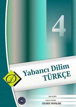 Yabancı Dilim Türkçe -4 Yabancı Dilim Türkçe -4