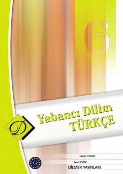 Yabancı Dilim Türkçe -6 Yabancı Dilim Türkçe -6