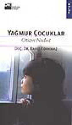 Yağmur Çocuklar- Otizm Nedir? Yağmur Çocuklar- Otizm Nedir?