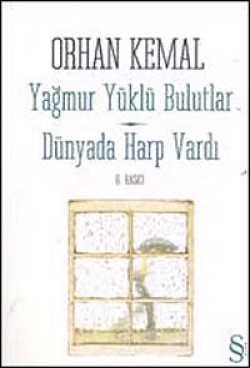 Yağmur Yüklü Bulutlar Dünyada Harp Vardı Yağmur Yüklü Bulutlar Dünyada Harp Vardı