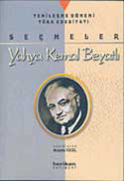 Yahya Kemal Beyatlı-Seçmeler Yahya Kemal Beyatlı-Seçmeler