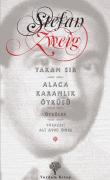Yakan Sır - Alaca Karanlık Öyküsü