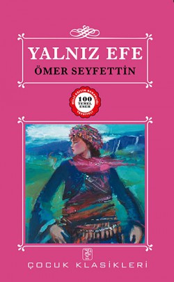 Yalnız Efe / 100 Temel Eser Yalnız Efe / 100 Temel Eser