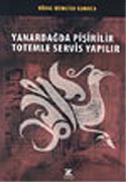 Yanardağda Pişirilir Totemle Servis Yapılır Yanardağda Pişirilir Totemle Servis Yapılır