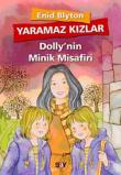 Yaramaz Kızlar 6 Dolly'nin Minik Misafiri