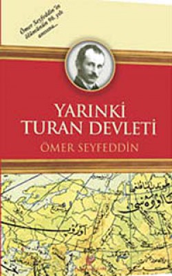 Yarınki Turan Devleti Yarınki Turan Devleti