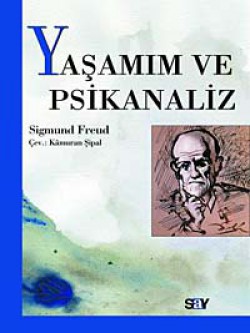 Yaşamım ve Psikanaliz Yaşamım ve Psikanaliz
